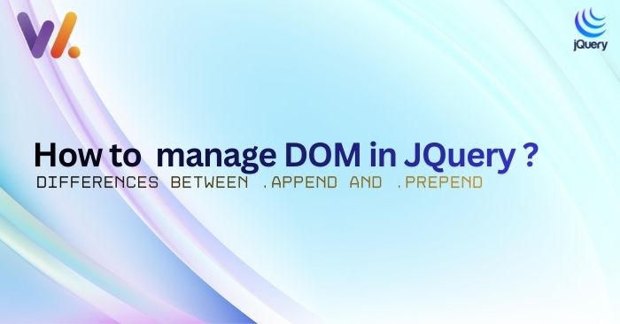 How to use .append, .prepend, .appendTo and .prependTo in JQuery ?