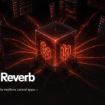 Laravel Reverb: realtime WebSockets without the SaaS bill